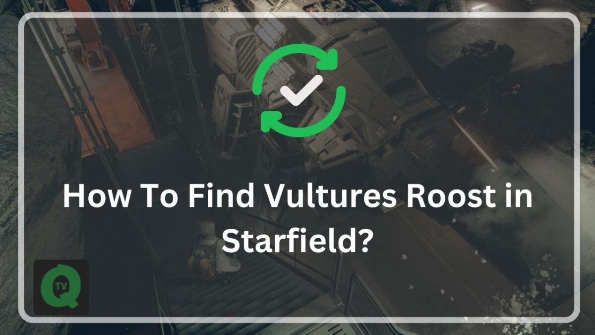 How To Find Vultures Roost in Starfield: Loot, and Dagger Ship