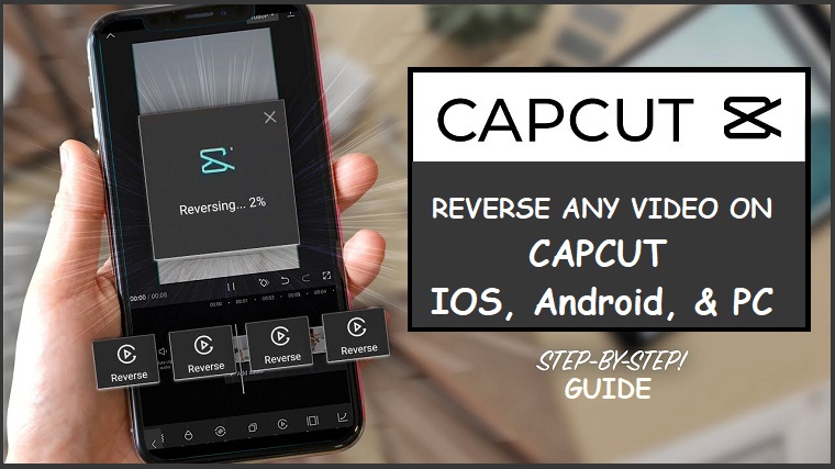 How to Reverse a Video on Capcut?