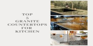 Top 5 Kitchen Countertops Ideas with Pictures-min
