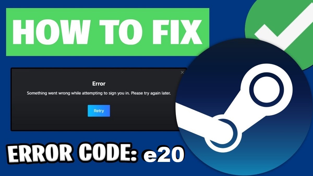 Fix Steam Error Code e20